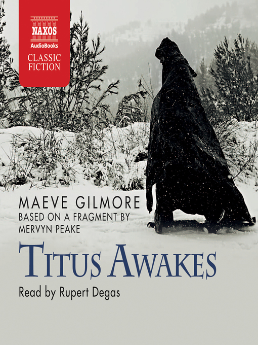 Title details for Titus  Awakes by Maeve Gilmore - Available